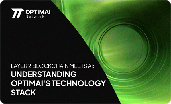 Layer 2 Blockchain Meets AI: Understanding OptimAI's Technology Stack