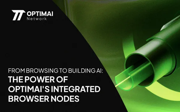 From Browsing to Building AI: The Power of OptimAI's Integrated Browser Nodes